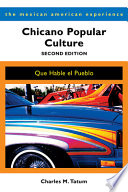 Chicano popular culture : que hable el pueblo /