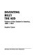 Inventing Billy the Kid : visions of the outlaw in America, 1881-1981 /