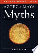 Aztec and Maya myths /