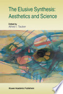 The Elusive Synthesis: Aesthetics and Science /