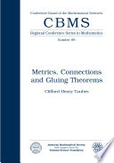 Metrics, connections, and gluing theorems /