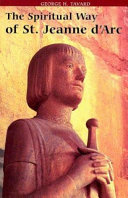 The spiritual way of St. Jeanne d'Arc /
