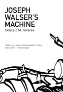 Joseph Walser's machine /