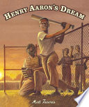 Henry Aaron's dream /