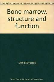 Bone marrow, structure and function /