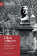 Balzac reframed : the classical and modern faces of Éric Rohmer and Jacques Rivette /