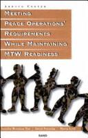 Meeting peace operations' requirements while maintaining MTW readiness /