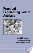 Practical engineering failure analysis /