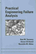 Practical engineering failure analysis /