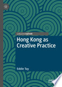 Hong Kong as Creative Practice /