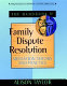 The handbook of family dispute resolution : mediation theory and practice /