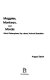 Magpies, monkeys, and morals : what philosophers say about animal liberation /