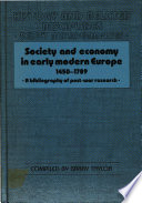 Society and economy in early modern Europe, 1450-1789 : a bibliography of post-war research /