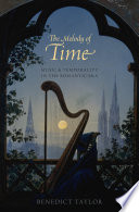 The melody of time : music and temporality in the Romantic era /