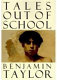 Tales out of school : a novel /