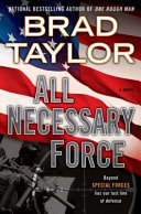 All necessary force : a Pike Logan thriller /