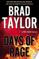 Days of rage : a Pike Logan thriller /