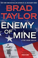 Enemy of mine : a Pike Logan thriller /
