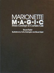 Marionette magic : from concept to curtain call /