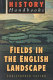 Fields in the English landscape /