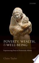 Poverty, wealth, and well-being : experiencing penia in democratic Athens /