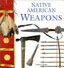 Native American weapons /