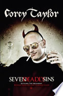 The seven deadly sins : settling the argument between born bad and damaged good /