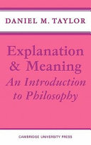 Explanation and meaning ; an introduction to philosophy /