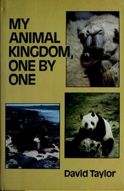 My animal kingdom, one by one /