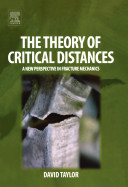 The theory of critical distances : a new perspective in fracture mechanics /