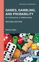 Games, gambling, and probability : an introduction to mathematics /