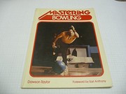 Mastering bowling /