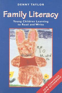 Family literacy : young children learning to read and write /