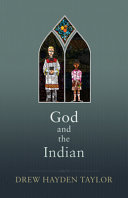 God and the Indian : a play /