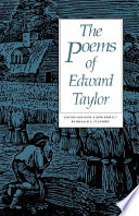 The poems of Edward Taylor /