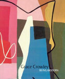 Grace Crowley : being modern /