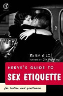 Nerve's guide to sex etiquette for ladies and gentlemen /