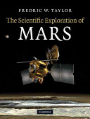 The scientific exploration of Mars /