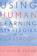 Using human learning strategies in the classroom /