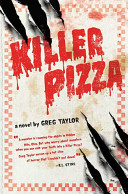 Killer Pizza : a novel /