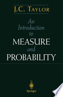 An Introduction to Measure and Probability /