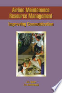 Airline maintenance resource management : improving communication /