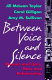 Between voice and silence : women and girls, race and relationship /