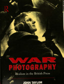 War photography : realism in the press /