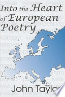 Into the heart of European poetry /
