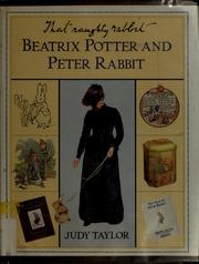 That naughty rabbit : Beatrix Potter and Peter Rabbit /
