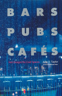 Bars pubs cafés : hot designs for cool spaces /