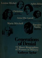 Generations of denial ; 75 short biographies of women in history.