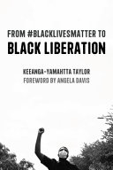 From #BlackLivesMatter to Black liberation /