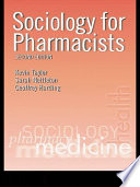 Sociology for pharmacists : an introduction /